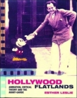 Hollywood Flatlands: Animation, Critical Theory and the Avant-Garde артикул 605a.