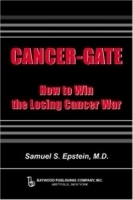 Cancer-Gate: How to Win the Losing Cancer War (Policy, Politics, Health and Medicine) (Policy, Politics, Health and Medicine Series, Vicente Navarro, Series) артикул 10458a.